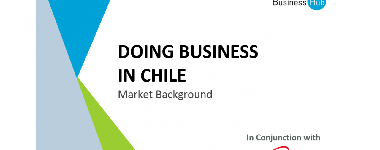 Doing Business in Chile Seminar - Presentations
