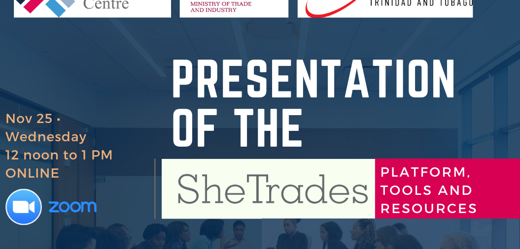 Presentation of the ITC SheTrades Platform, Tools and Resources