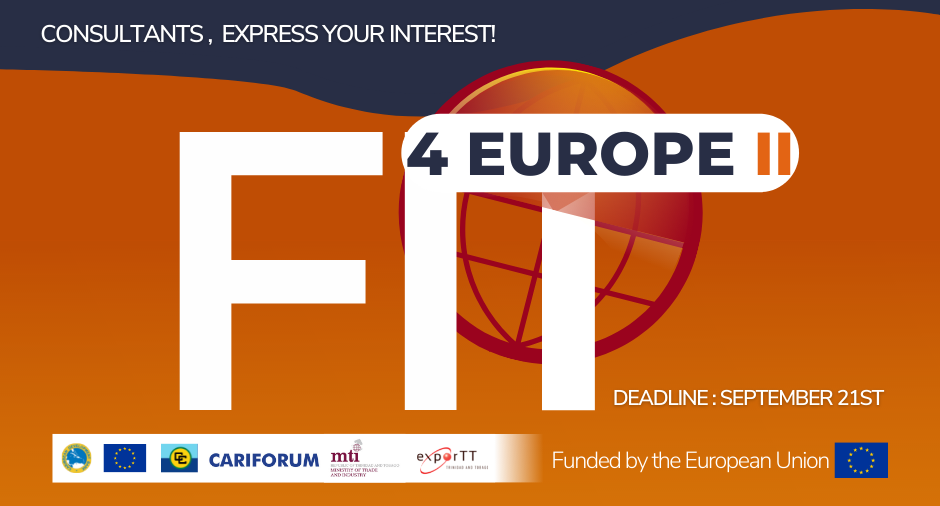 EOI : Developing The Export Readiness of TT Companies for The EU Market (Fit 4 Europe II)